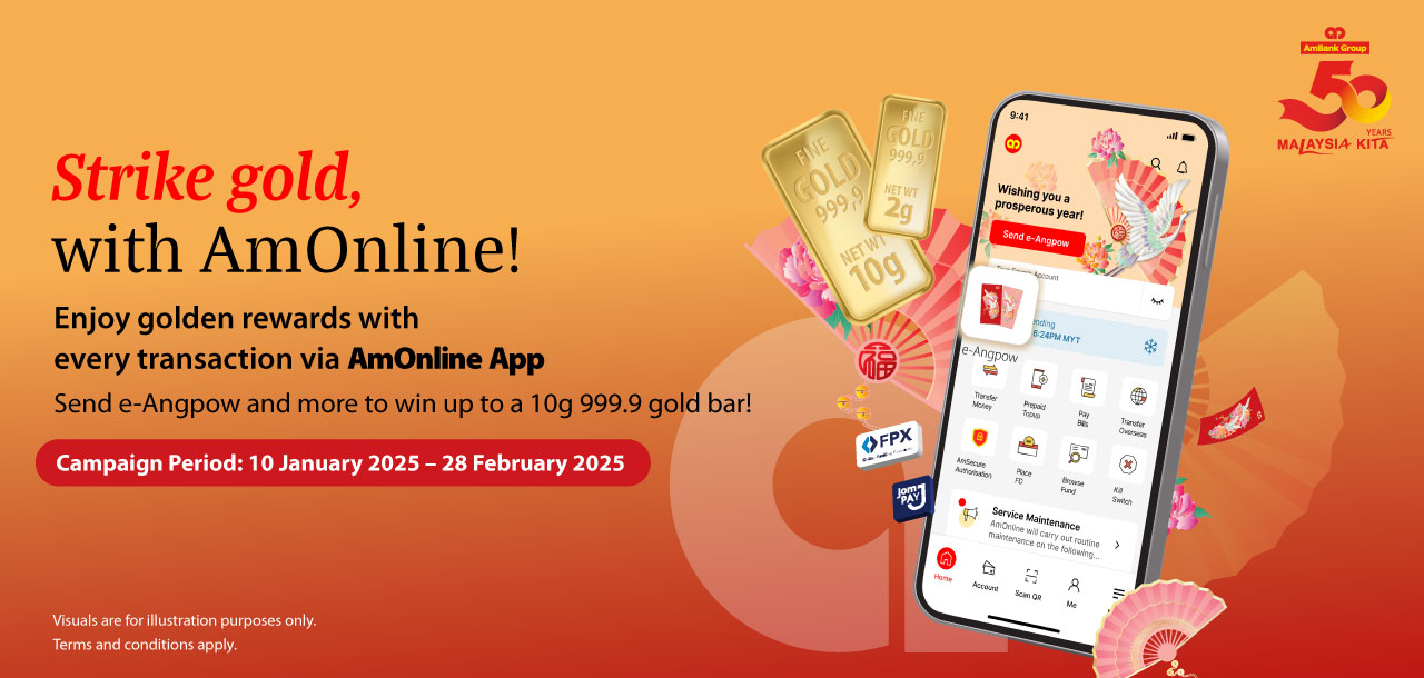 Enjoy AmOnline’s CNY promotion by earning up to 10g gold from now until 28 February 2025!