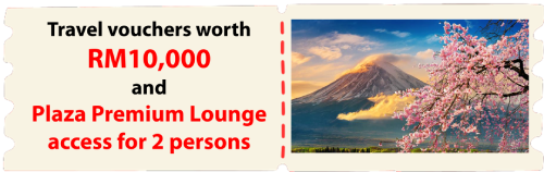 Second Prize-RM10,000 Travel Voucher with Plaza Premium Lounge access